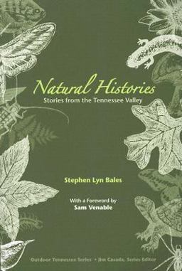Natural Histories Stories from the Tennessee Valley  9781572335615 Front Cover