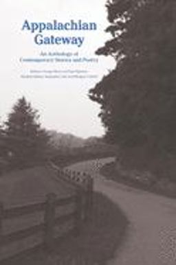 Appalachian Gateway An Anthology of Contemporary Stories and Poetry  9781572339446 Front Cover