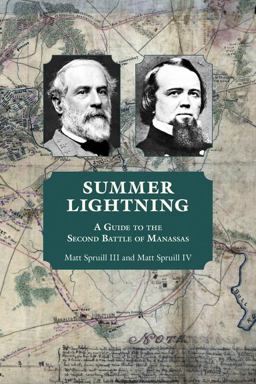 Summer Lightning A Guide to the Second Battle of Manassas  9781572339989 Front Cover