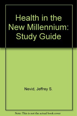 Study Guide for Health in the New Millennium