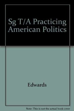 Study Guide to Accompany Practicing American Politics