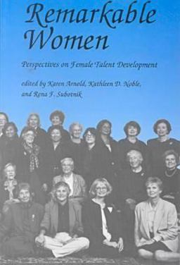 Remarkable Women-Perspectives on Female Talent Development
