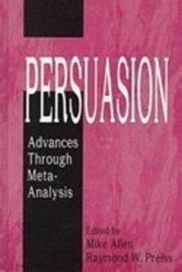 Persuasion-Advances Through Meta-Analysis