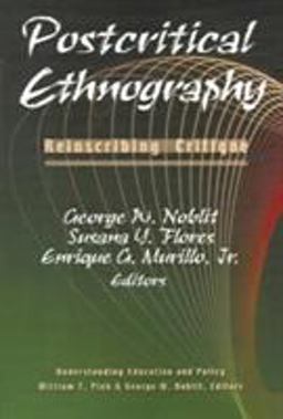 Postcritical Ethnography Reinscribing Critique  9781572734760 Front Cover