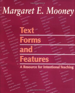 Text Forms and Features : A Resource for Intentional Teaching 1st 9781572744561 Front Cover
