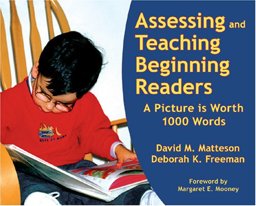 Assessing and Teaching Beginning Readers A Picture Is Worth 1000 Words  9781572748620 Front Cover