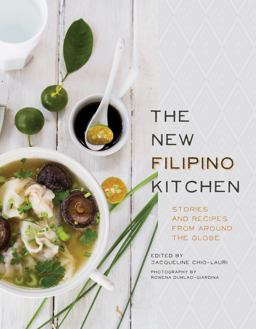 The New Filipino Kitchen Stories and Recipes from Around the Globe  9781572842588 Front Cover