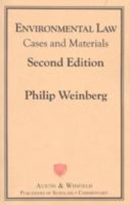 Environment Law Cases and Materials, 1998 2nd 9781572920804 Front Cover