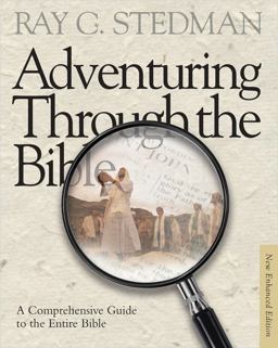 Adventuring Through the Bible New Enhanced Edition A Comprehensive Guide to the Entire Bible 2nd 9781572935716 Front Cover