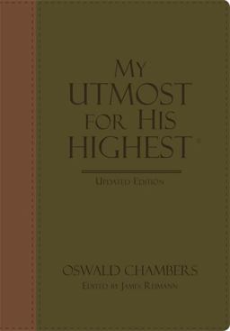 My Utmost for His Highest My Utmost for His Highest
