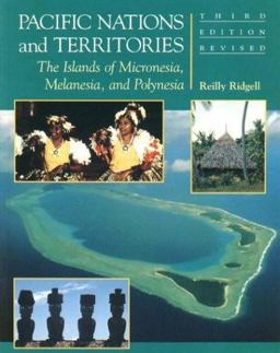 Pacific Nations and Territories : The Islands of Micronesia, Melanesia, and Polynesia 1st 9781573060066 Front Cover