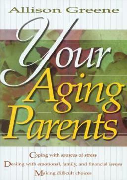 Your Aging Parents