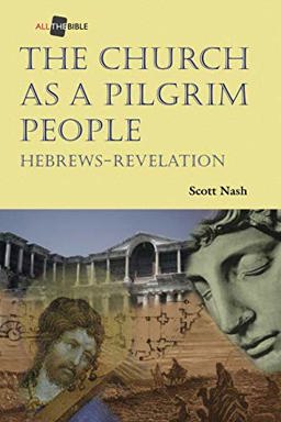 Church as a Pilgrim People Hebrews-Revelation  9781573122818 Front Cover