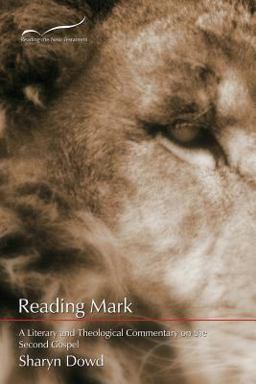 Reading Mark A Literary and Theological Commentary  9781573122887 Front Cover