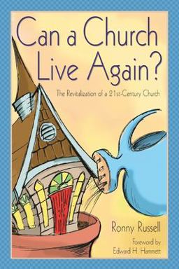 Can a Church Live Again? The Revitalization of a 21st-Century Church  9781573124188 Front Cover