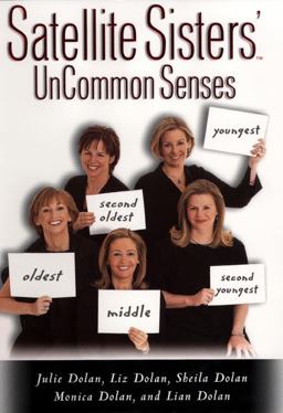 Satellite Sisters' Uncommon Senses  9781573222082 Front Cover