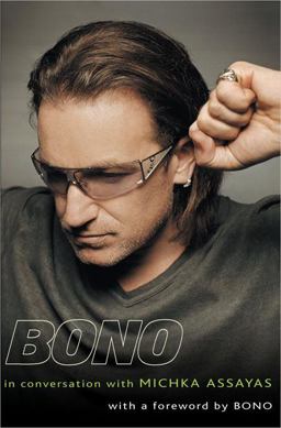 Bono In Conversation with Michka Assayas  9781573223096 Front Cover