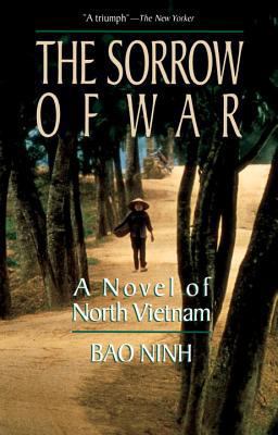 Sorrow of War A Novel of North Vietnam  9781573225434 Front Cover