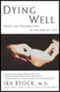 Dying Well  9781573226578 Front Cover