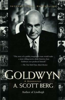 Goldwyn A Biography  9781573227230 Front Cover