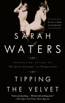 Tipping the Velvet A Novel  9781573227889 Front Cover