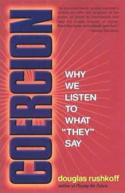 Coercion Why We Listen to What They Say  9781573228299 Front Cover