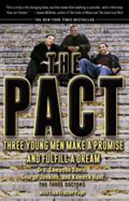 Pact Three Young Men Make a Promise and Fulfill a Dream  9781573229890 Front Cover