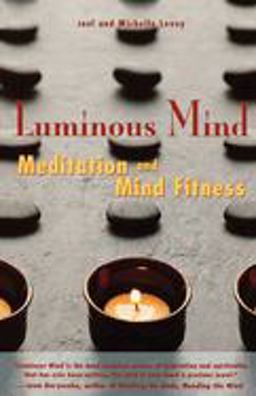 Luminous Mind Meditation and Mind Fitness  9781573242967 Front Cover