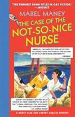 Case of the Not-So-Nice Nurse 2nd 9781573442268 Front Cover