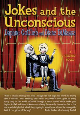 Jokes and the Unconscious A Graphic Novel  9781573442503 Front Cover