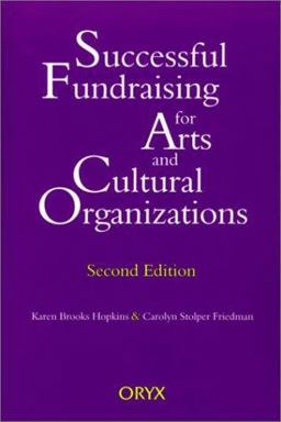 Successful Fundraising for Arts and Cultural Organizations 2nd 9781573560290 Front Cover
