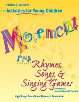 Movement Plus Rhymes, Songs and Singing Games 2nd 9781573790666 Front Cover