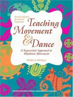 Teaching Movement and Dance A Sequential Approach to Rhythmic Movement 5th 9781573791328 Front Cover