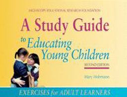 A Study Guide to Educating Young Children A Study Guide to Educating Young Children