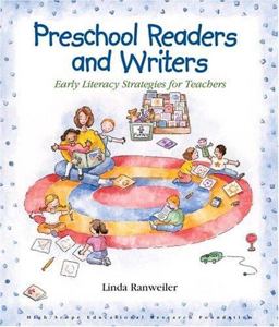 Preschool Readers and Writers Early Literacy Strategies for Teachers  9781573791861 Front Cover