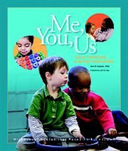 Me, You, Us : Social-Emotional Learning in Preschool  9781573794251 Front Cover