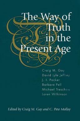 The Way of Truth in the Present Age
