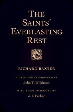The Saints' Everlasting Rest