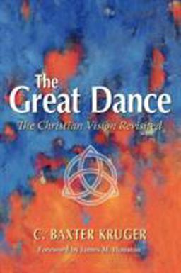 Great Dance The Christian Vision Revisited  9781573833455 Front Cover