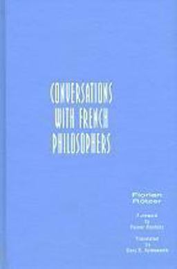 Conversations with French Philosophers
