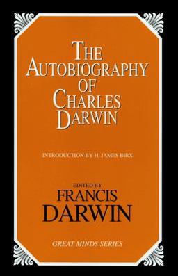 Autobiography of Charles Darwin  9781573928342 Front Cover