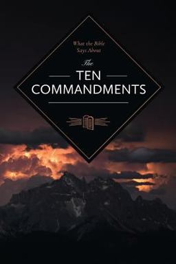 What the Bible Says about the Ten Commandments