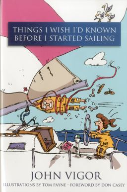 Things I Wish I'd Known Before I Started Sailing  9781574092110 Front Cover