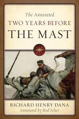 The Annotated Two Years Before the Mast  9781574093100 Front Cover