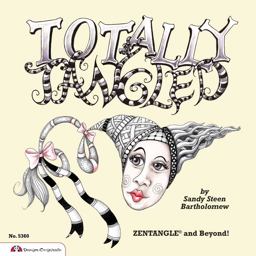 Totally Tangled Zentangle and Beyond  9781574216714 Front Cover