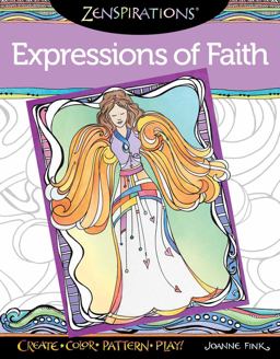 Zenspirations Coloring Book Expressions of Faith Create, Color, Pattern, Play!  9781574219012 Front Cover