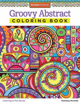 Groovy Abstract Coloring Book  9781574219623 Front Cover