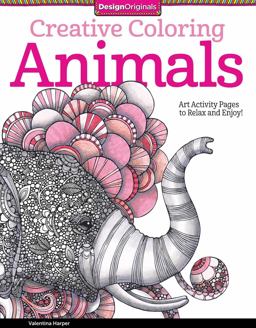 Creative Coloring Animals Art Activity Pages to Relax and Enjoy!  9781574219715 Front Cover