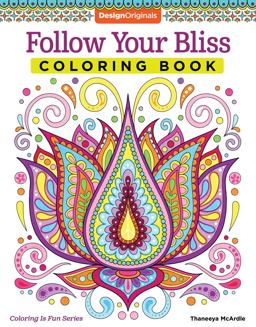Follow Your Bliss Coloring Book  9781574219968 Front Cover