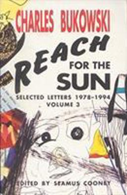 Reach for the Sun Selected Letters 1978-1994  9781574230888 Front Cover